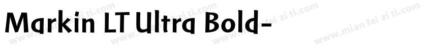 Markin LT Ultra Bold字体转换
